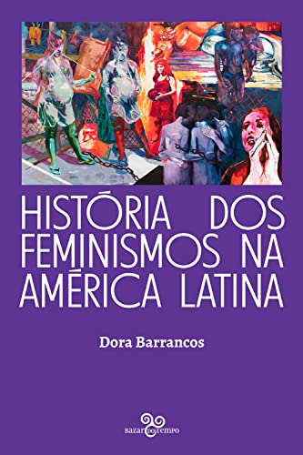 Capa do livro História dos Feminismos na América Latina